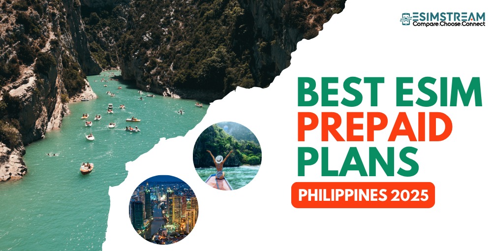 The Ultimate Guide Best eSIM Prepaid Plans for the Philippines in 2025  Compare & Choose